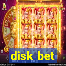 disk bet